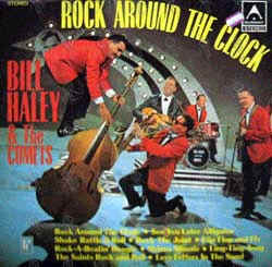 Bill Haley's "Rock Around the Clock" 